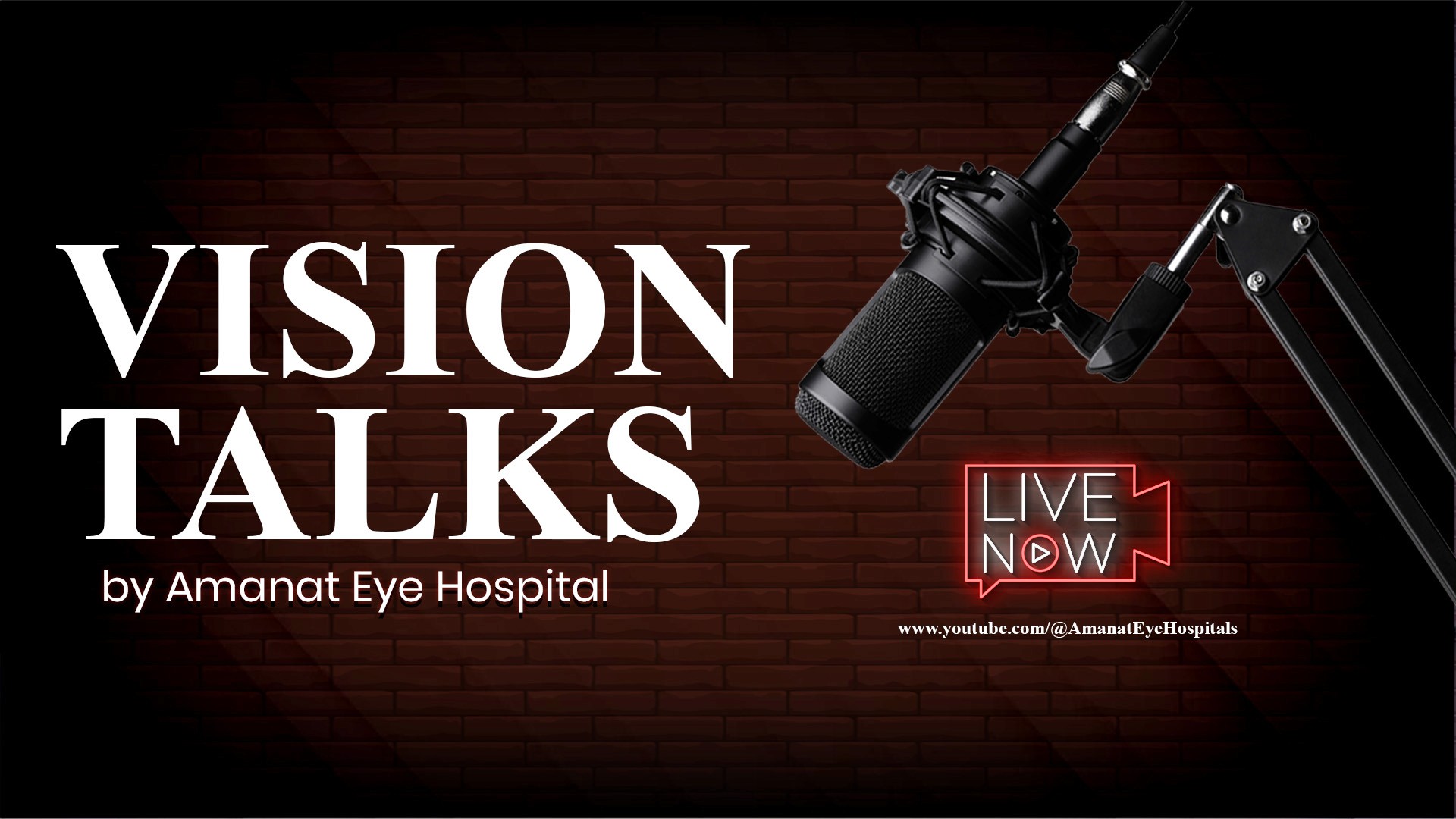 Vision Talks by Amanat Eye Hospital